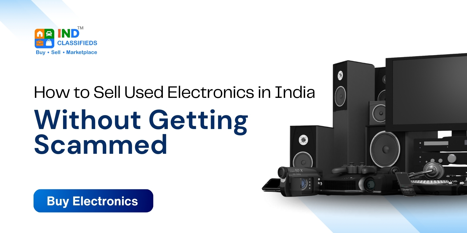 How to Sell Used Electronics in India Without Getting Scammed