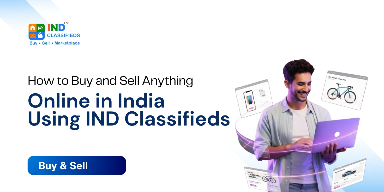 How to Buy and Sell Anything Online in India Using IND Classifieds