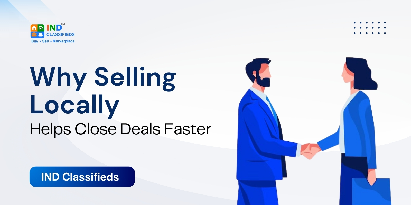 Why Selling Locally Helps Close Deals Faster