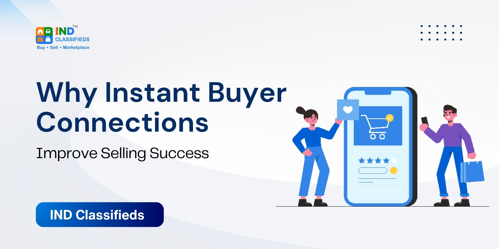 Why Instant Buyer Connections Improve Selling Success